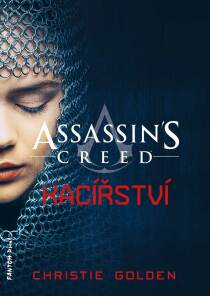 Assassin's Creed: Kacířství - Christie Golden