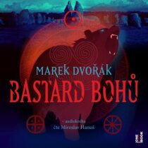 Bastard bohů - Marek Dvořák
