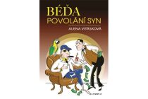 Béďa, povolání syn - Alena Vitásková