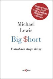 Big Short V útrobách stroje zkázy - Michael Lewis