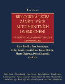 Biologická léčba zánětlivých autoimunitních onemocnění - Karel Pavelka, ...