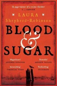 Blood & Sugar - Laura Shepherd-Robinsonová