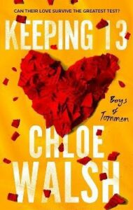 Keeping 13 - Walsh Chloe