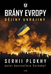 Brány Evropy - Dějiny Ukrajiny (Defekt) - Serhii Plokhy