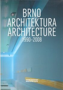 Brno. Architektura. 1990-2008 - 
