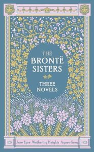 Bronte Sisters: Three Novels, - Anne Brontëová, ...