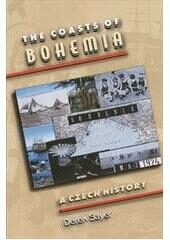 The Coasts of Bohemia : A Czech History - Derek Sayer