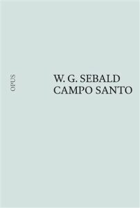 Campo Santo - W.G. Sebald