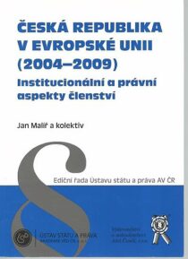 Česká republika v Evropské unii (2004-2009) - Jan Malíř