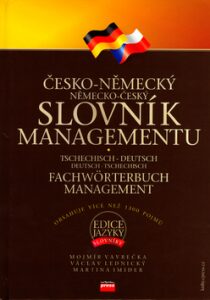 Česko-německý, německo-český slovník managementu - Mojmír Vavrečka, ...