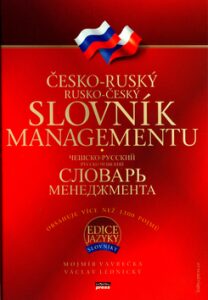 Česko-ruský, rusko-český slovník managementu - Mojmír Vavrečka, ...