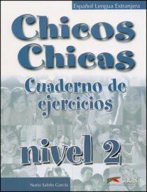 Chicos Chicas 2: Pracovní sešit - María Ángeles Palomino