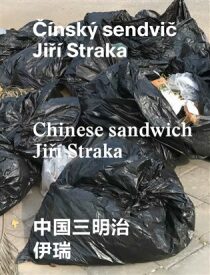 Čínský sendvič - Jiří Straka