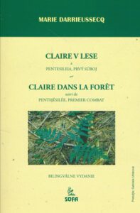 Claire v lese - Marie Darrieussecqová