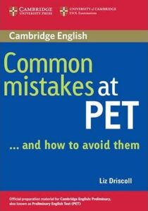 Common Mistakes at PET...and How to Avoid Them - Liz Driscoll