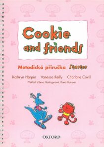 Cookie and Friends Starter Metodická Příručka - Vanessa Reilly