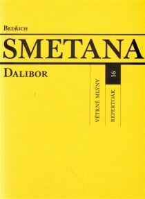 Dalibor - Bedřich Smetana