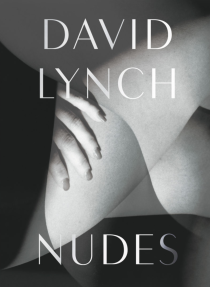 David Lynch: Nudes - 