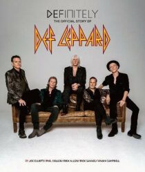 Definitely: The Official Story of Def Leppard - Def Leppard