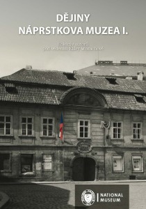 Dějiny Náprstkova muzea I - Klára Woitschová