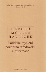 Dějiny politického myšlení II/2 - Ivan Müller,Aleš Havlíček