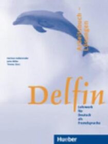 Delfin: Arbeitsbuch - Lösungen(Lektion 1 - 20) - Aufderstrasse Hartmut