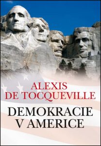Demokracie v Americe - Alexis de Tocqueville