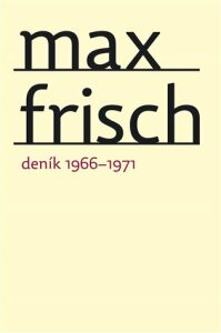 Deník 1966-1971 - Max Frisch