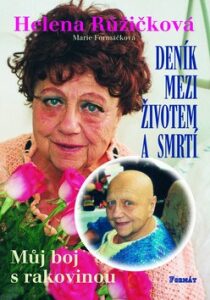 Deník mezi životem a smrtí - Marie Formáčková, ...