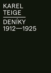 Deníky 1912-1925 - Karel Teige