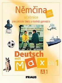 Němčina Deutsch mit Max A1/díl 1 - Olga Fišarová, ...
