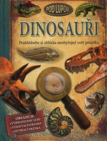 Dinosauři pod lupou - Prohlédněte si zblízka neobyčejný svět pravěku - Douglas Palmer