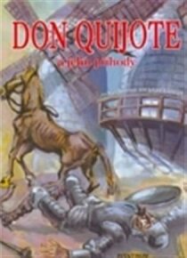 Don Quijote a jeho příběhy (Defekt) - Miroslav Hrdina,Gaudore Pavel