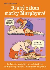 Druhý zákon matky Murphyové - Bruce Lansky