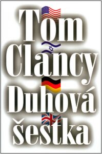Duhová šestka - Tom Clancy