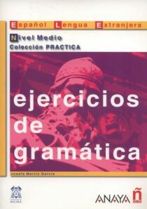 Ejercicios de gramática: Medio - Josefa Martin Garcia
