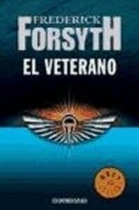 El veterano - Frederick Forsyth