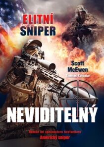 Elitní sniper Neviditelný - Scott McEwen,Thomas Koloniar