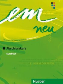 em neu 2008 Abschlusskurs: Kursbuch - Dr. Dörte Weers, ...