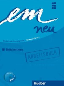 em neu 2008 Brückenkurs: Arbeitsbuch - Jutta Orth-Chambah