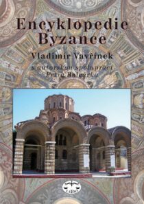Encyklopedie Byzance - Vladimír Vavřínek