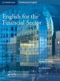 English for the Financial Sector Students Book - Ian MecKenzie
