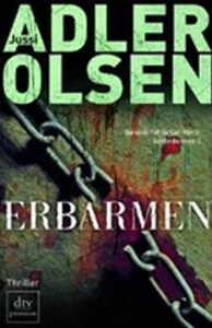 Erbarmen - Jussi Adler-Olsen, ...