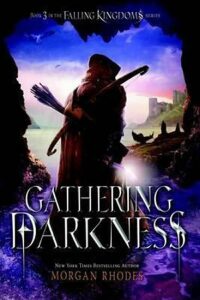 Falling Kingdoms: Gathering Darkness - Morgan Rhodesová