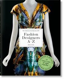 Fashion Designers A-Z, Updated 2020 Edition - Suzy Menkes, Valerie Steele, ...