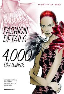 Fashion Details: 4000 Drawings - Elisabetta Kuky Drudi