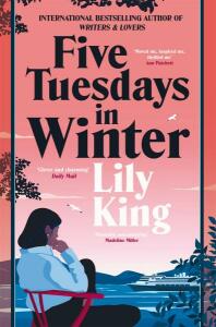 Five Tuesdays in Winter - Lily Kingová