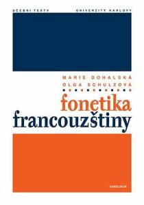 Fonetika francouzštiny - Marie Bořek-Dohalská, ...