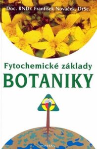 Fytochemické základy botaniky - František Nováček