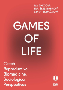 Games of Life - Eva Šlesingerová, ...